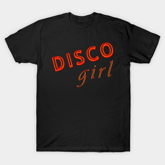 disco girl T-Shirt by albertkeith48